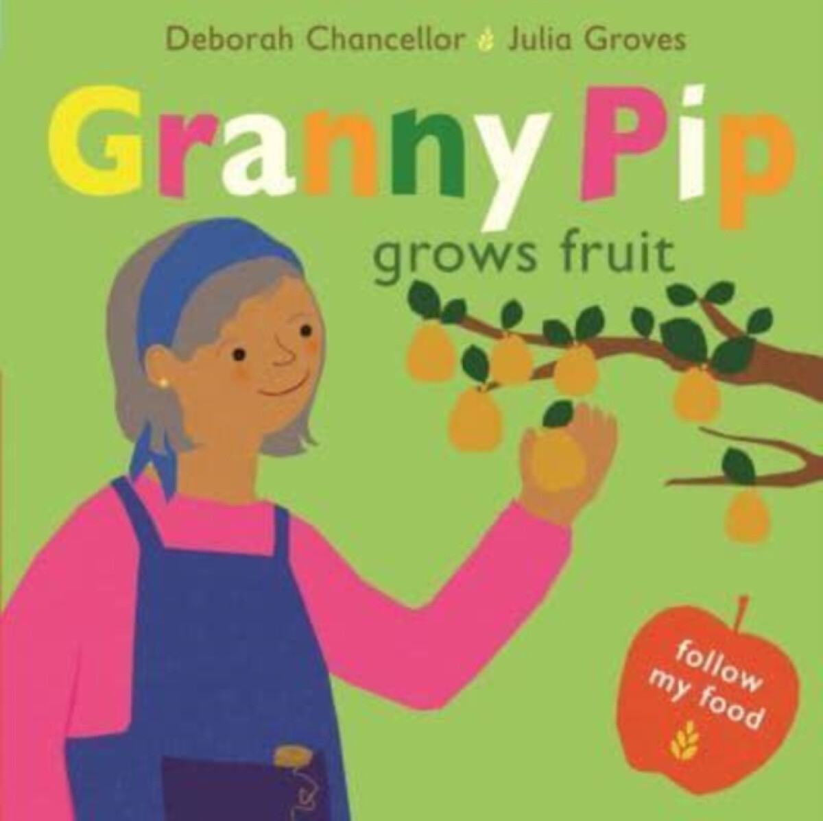 Kniha Granny Pip Grows Fruit