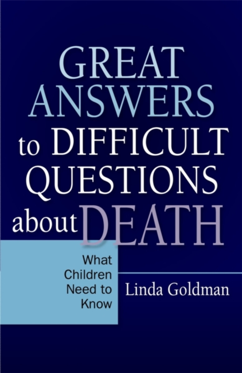 Kniha Great Answers to Difficult Questions about Death