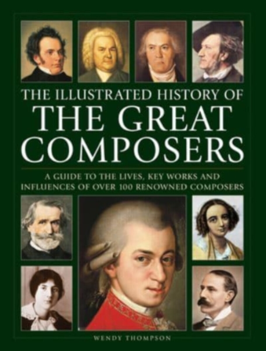Kniha Great Composers, The Illustrated History of
