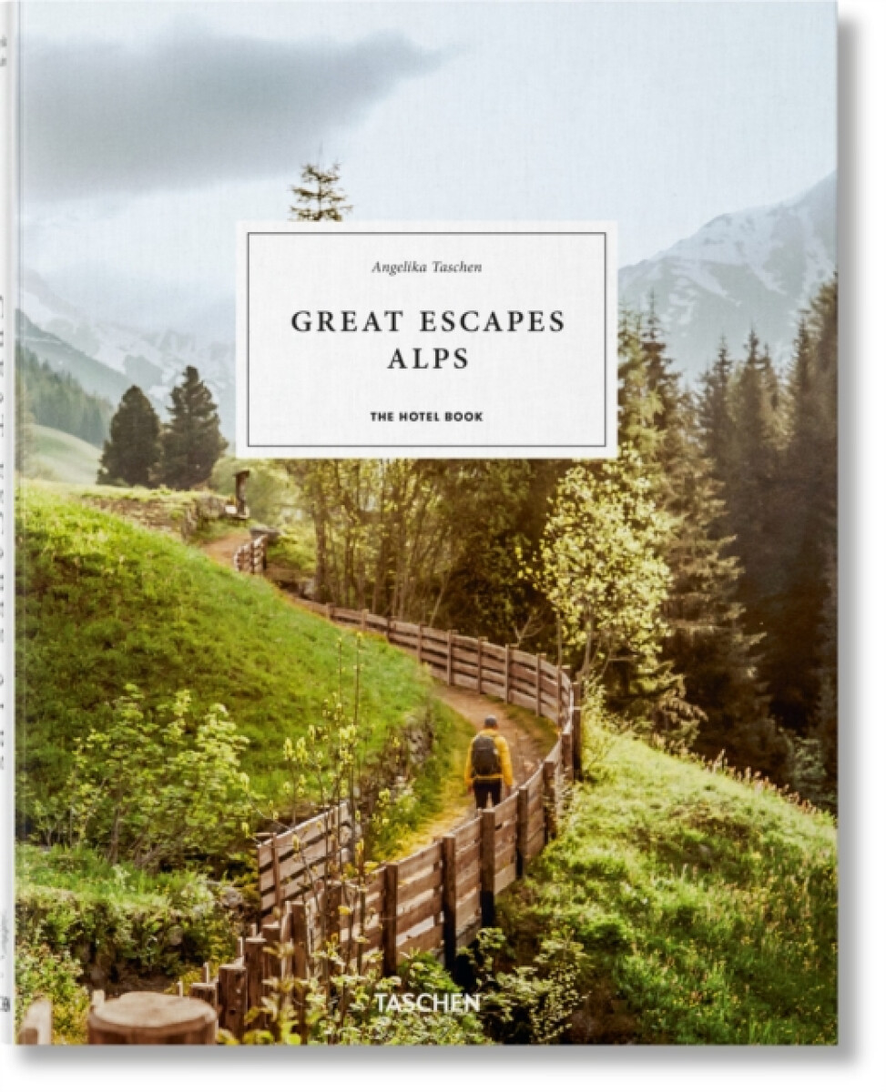 Kniha Great Escapes Alps. The Hotel Book