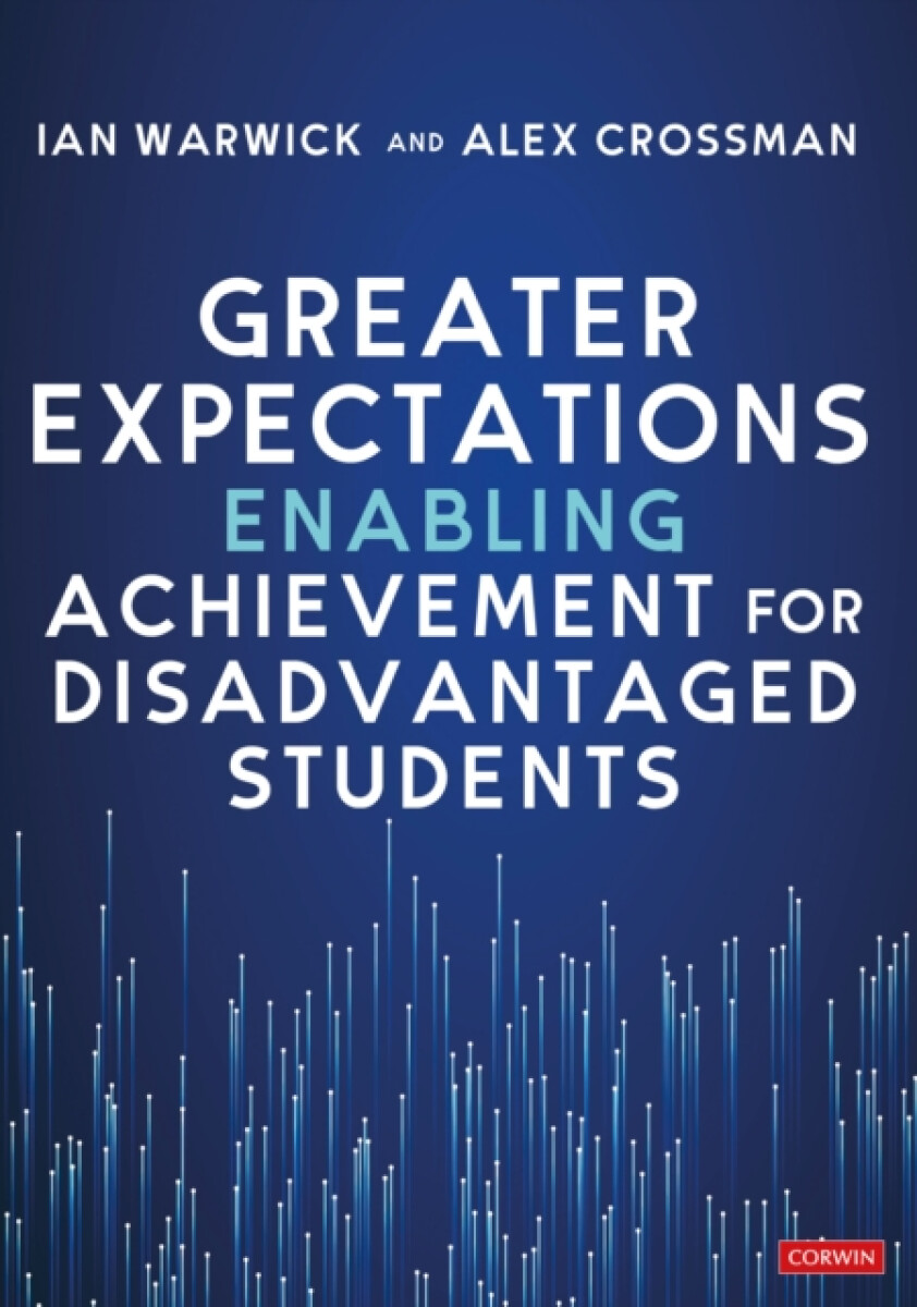 Kniha Greater Expectations: Enabling Achievement for Disadvantaged Students