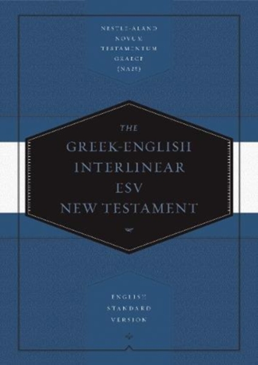 Greek-English Interlinear ESV New Testament