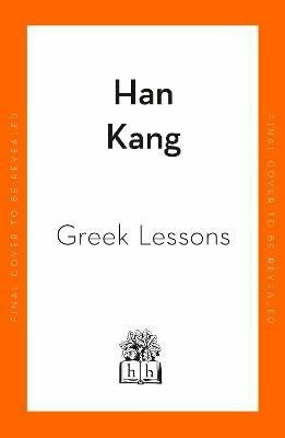 Greek Lessons - Han Kang | Knihy Dobrovský