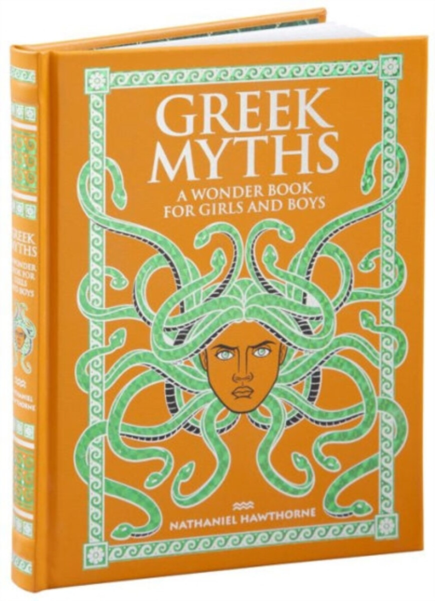 Kniha Greek Myths : A Wonder Book for Girls and Boys