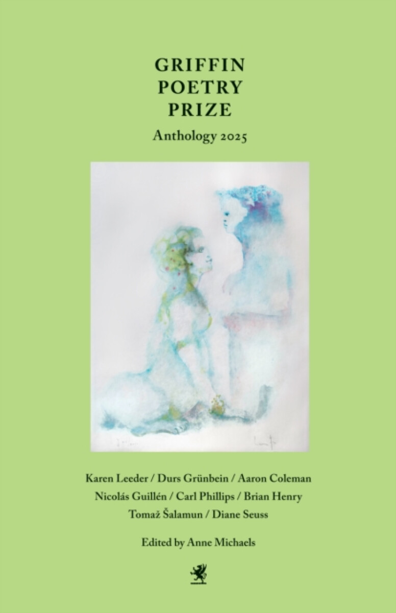 Griffin Poetry Prize Anthology 2025