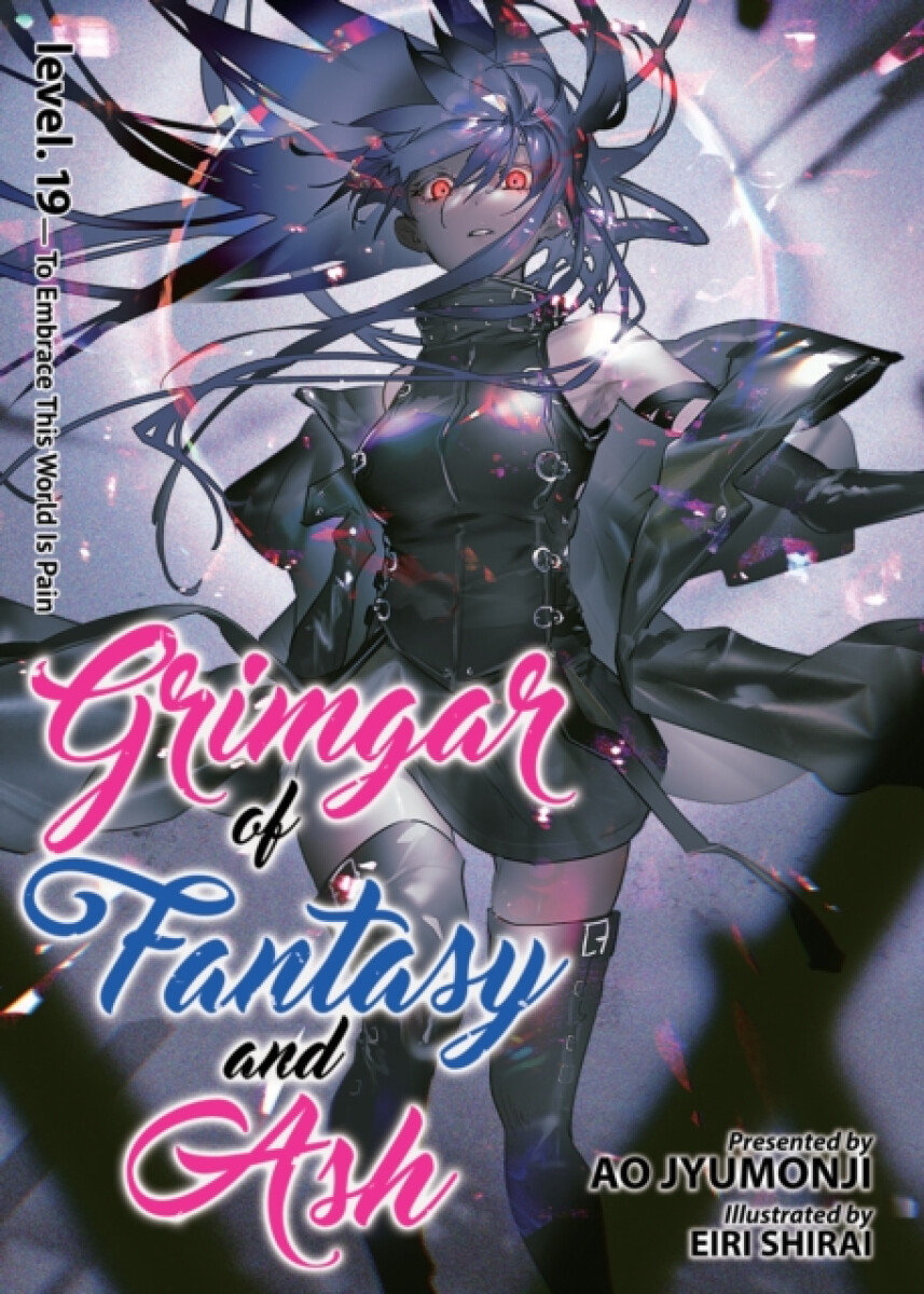 Kniha Grimgar of Fantasy and Ash (Light Novel) Vol. 19