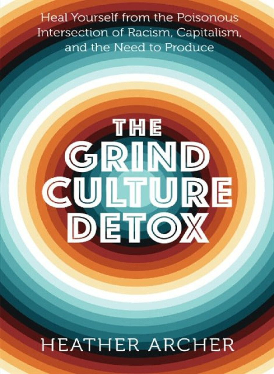 Kniha Grind Culture Detox