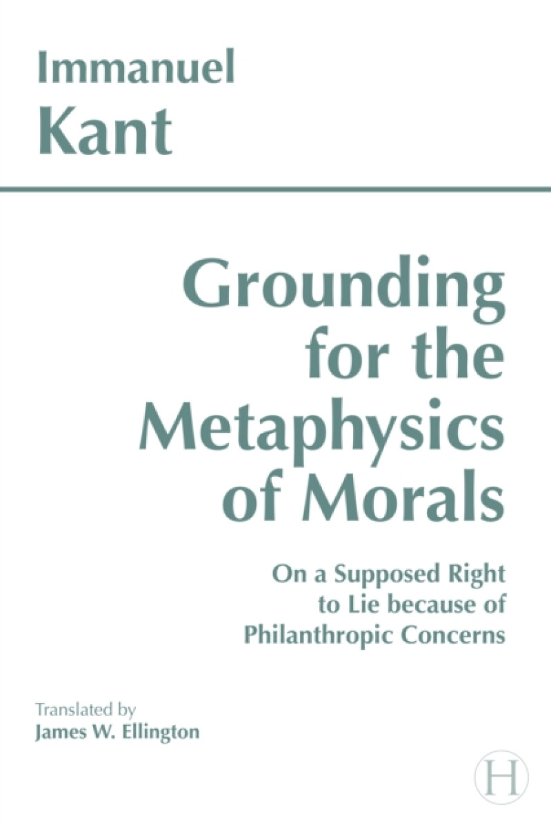 Kniha Grounding for the Metaphysics of Morals