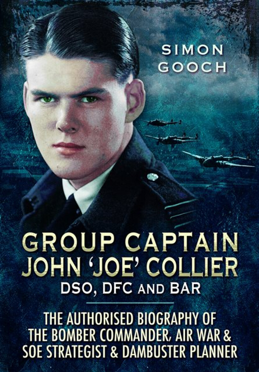 Kniha Group Captain John 'Joe' Collier DSO, DFC and Bar