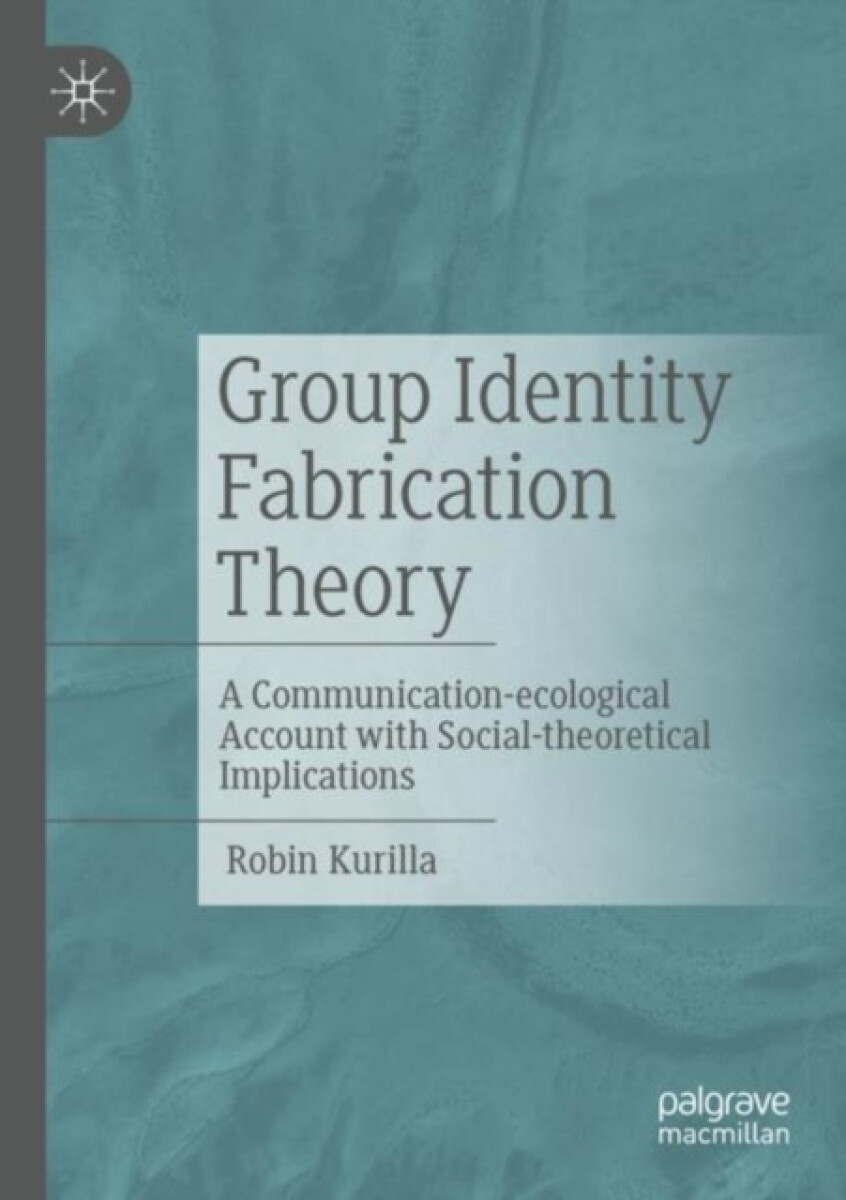 Kniha Group Identity Fabrication Theory