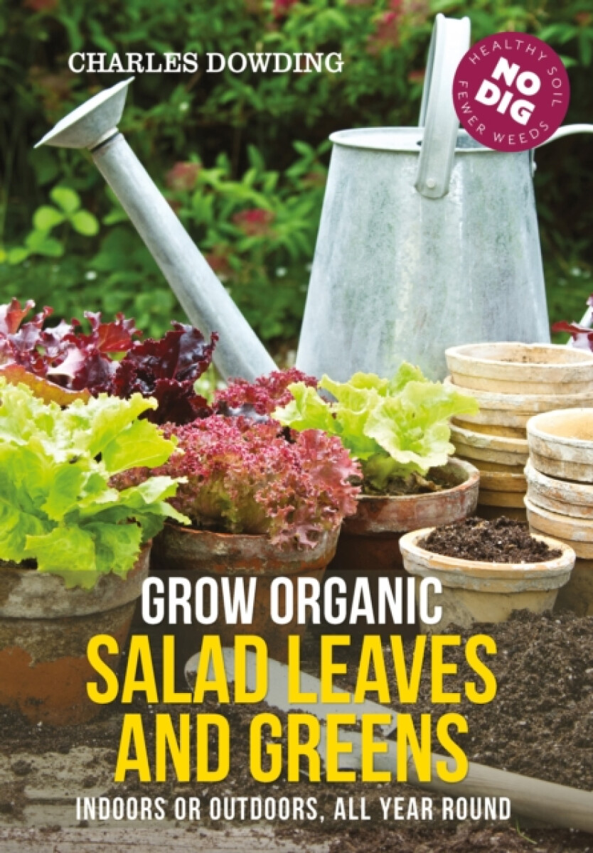 Kniha Grow Organic Salad Leaves and Greens