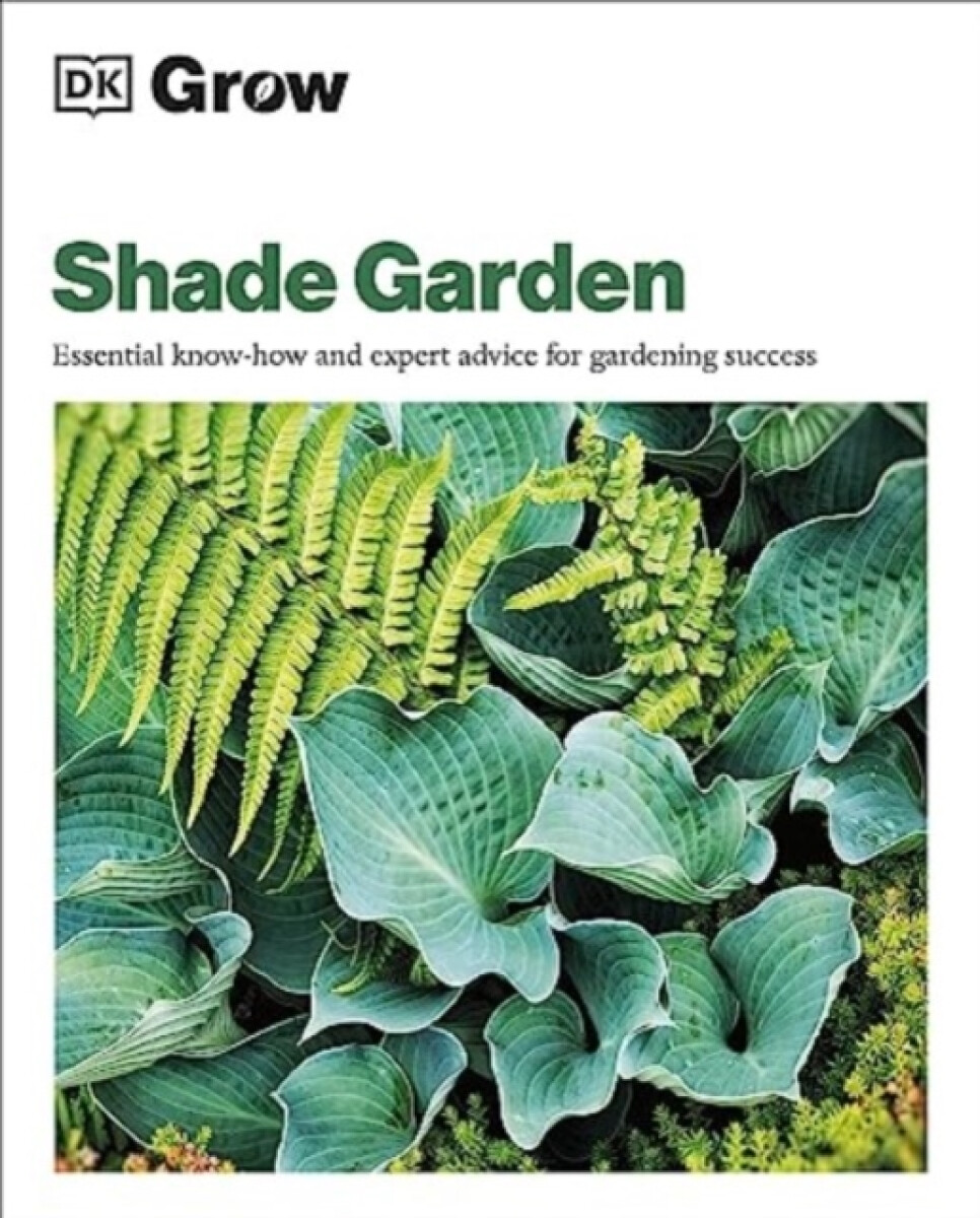 Kniha Grow Shade Garden
