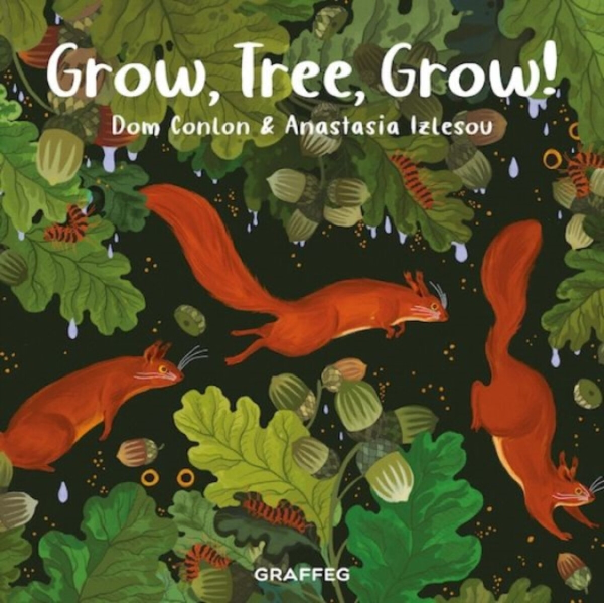 Kniha Grow, Tree, Grow!
