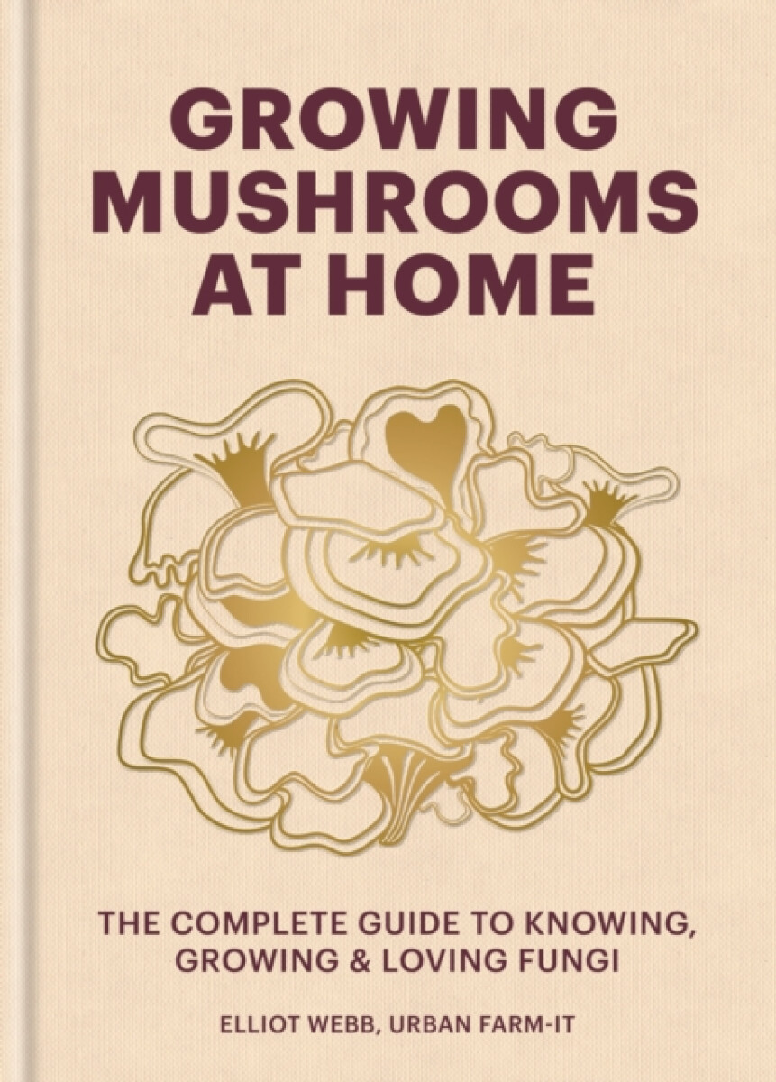 Kniha Growing Mushrooms at Home