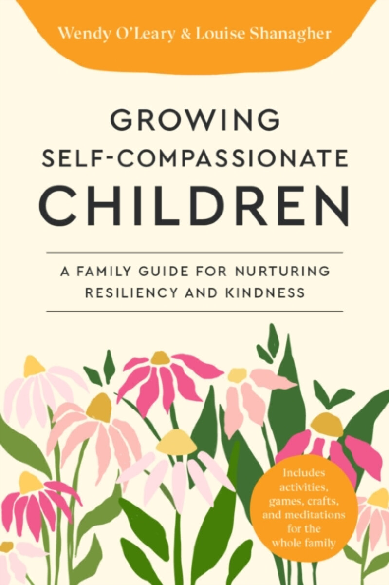 Kniha Growing Self-Compassionate Children