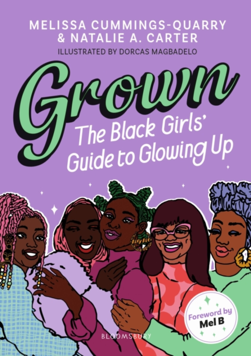 Kniha Grown: The Black Girls' Guide to Glowing Up