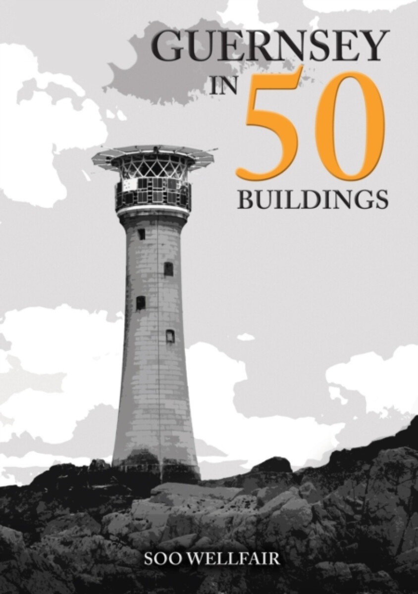 Kniha Guernsey in 50 Buildings