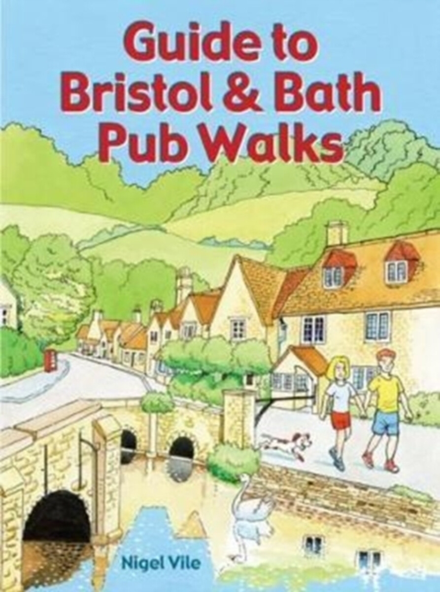 Kniha Guide to Bristol a Bath Pub Walks