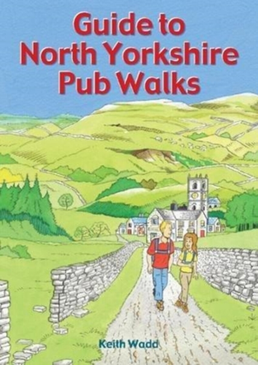 Kniha Guide to North Yorkshire Pub Walks