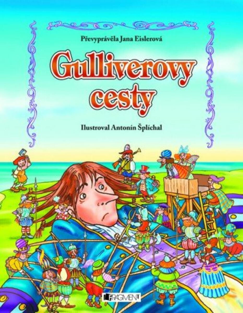 Gulliverovy cesty – pro děti - Jana Eislerová