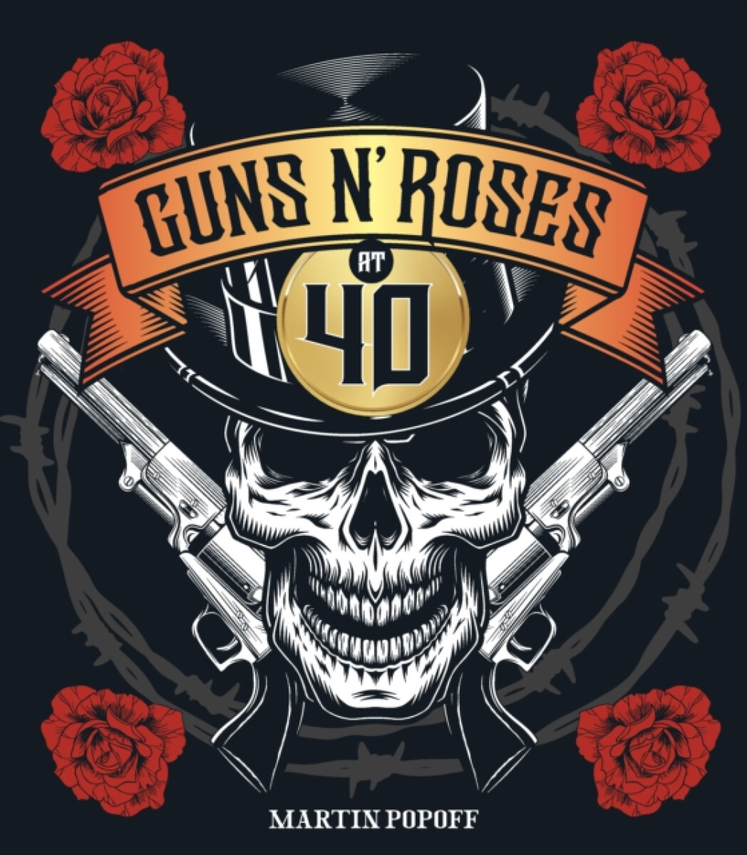 Kniha Guns N' Roses at 40