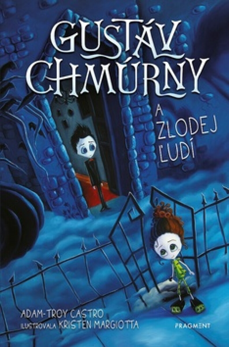 Kniha Gustáv Chmúrny a zlodej ľudí