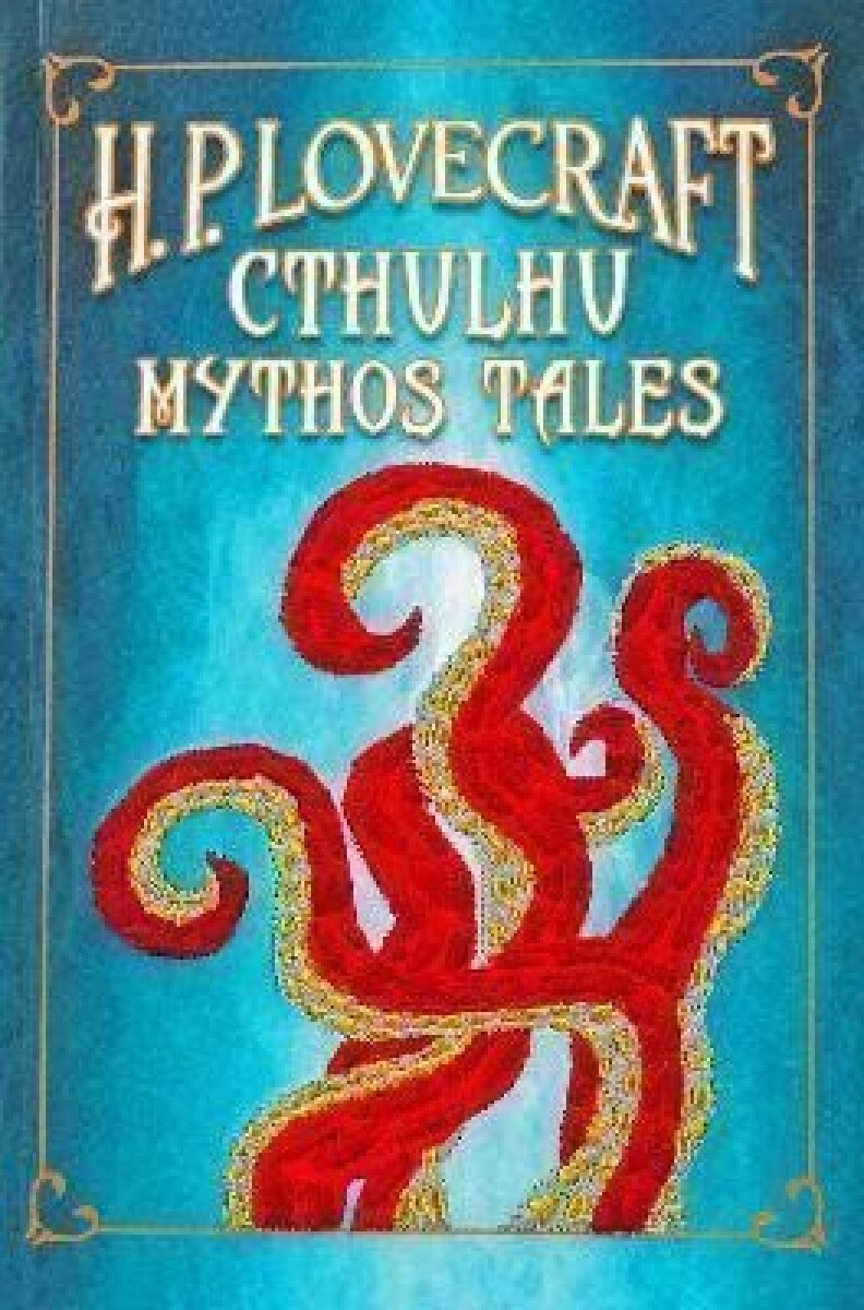 Kniha H. P. Lovecraft Cthulhu Mythos Tales