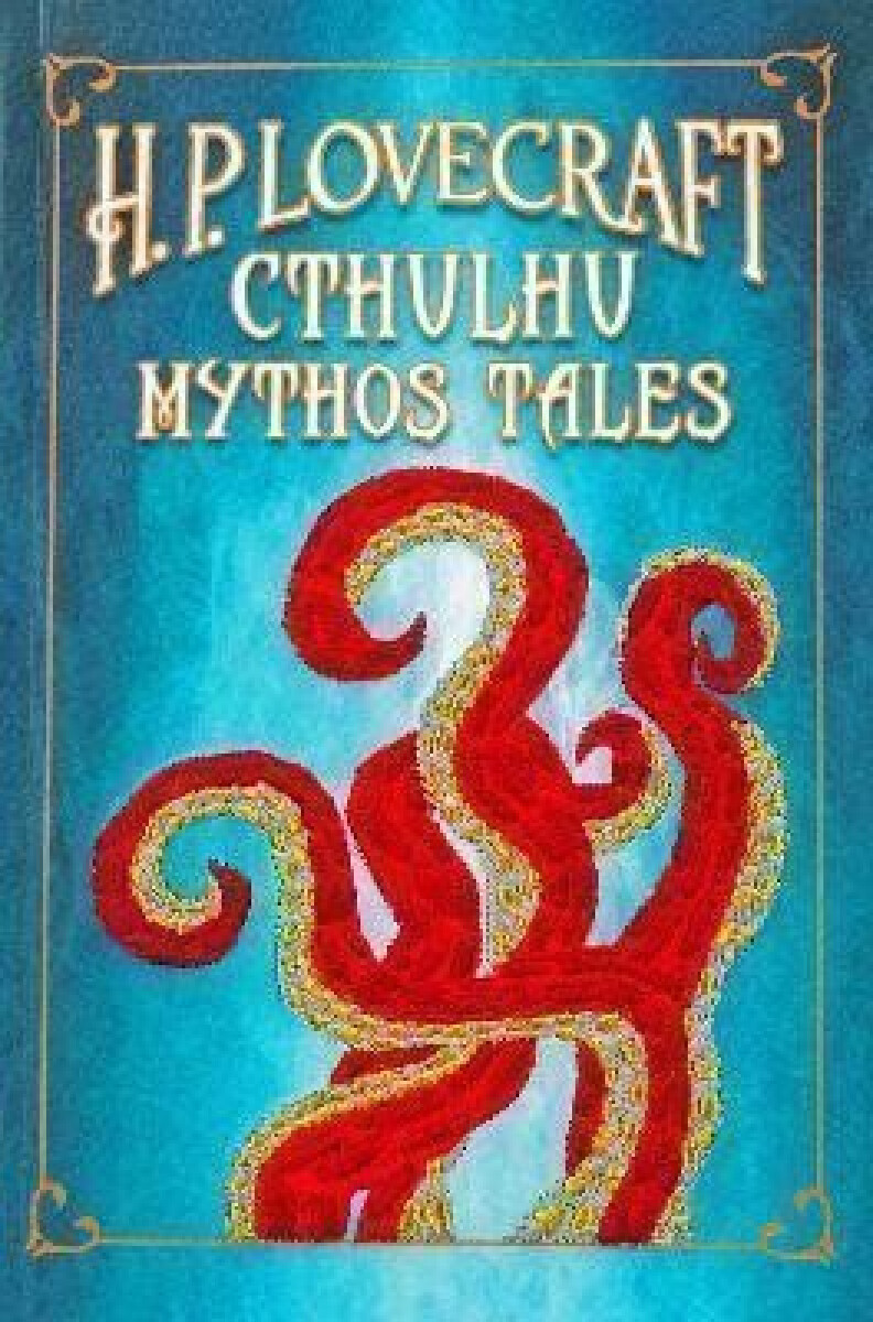 Kniha H. P. Lovecraft Cthulhu Mythos Tales