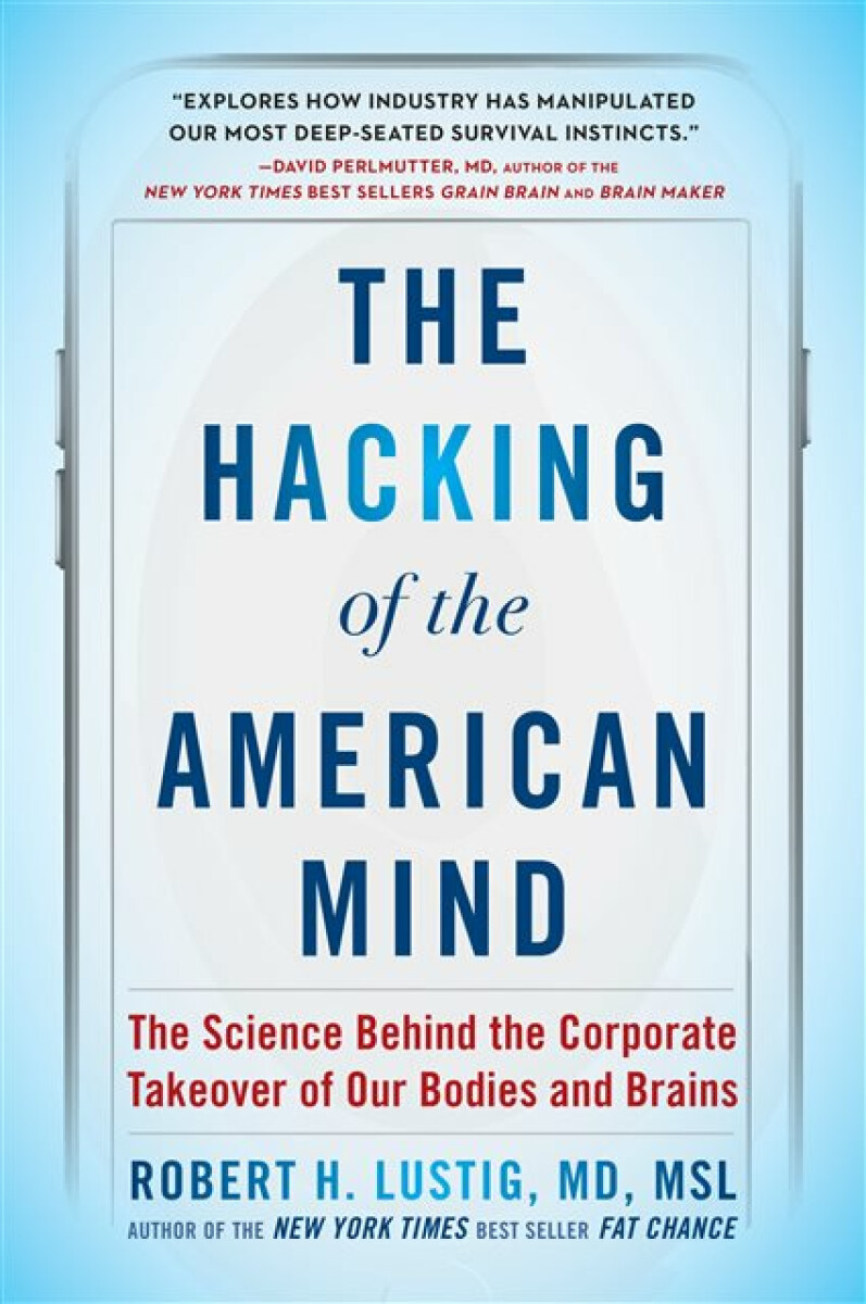 Kniha The Hacking of the American Mind