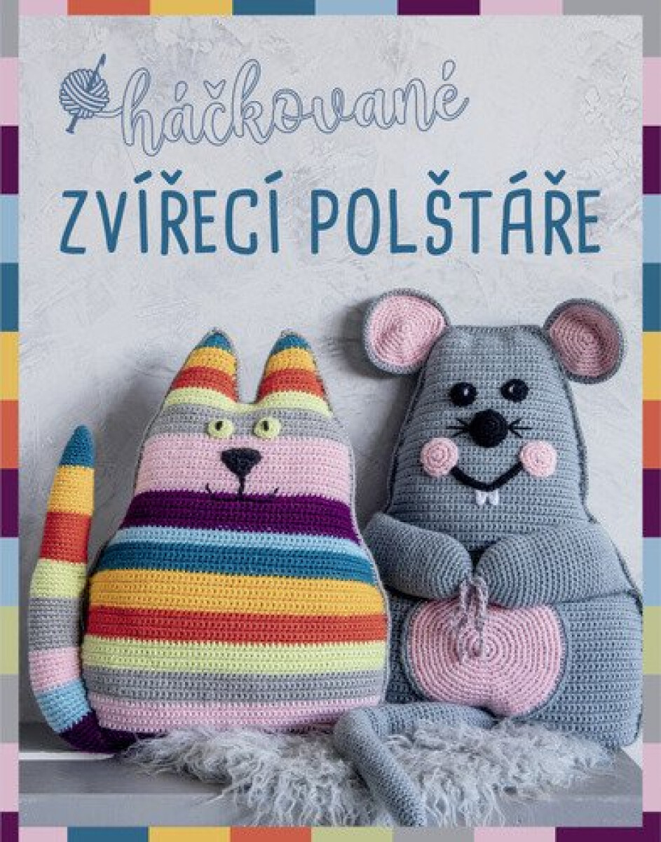 Kniha Háčkované zvířecí polštáře