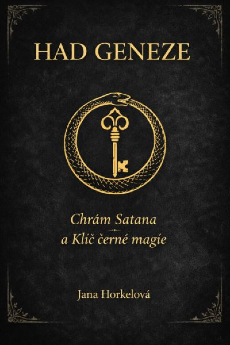 Had Geneze – Chrám Satana a Klíč černé magie - Stanislas de Guaita