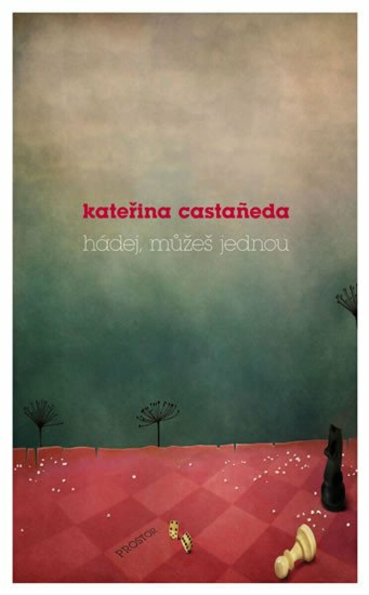 Hádej, můžeš jednou - Kateřina Castaňeda