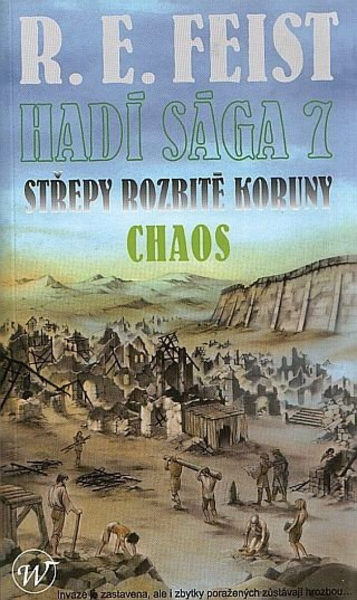 Kniha Hadí sága 7 - Střepy rozbité koruny - Chaos