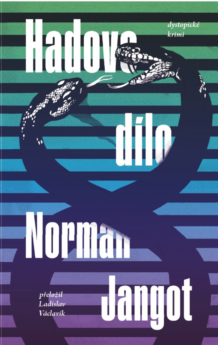 Hadovo dílo  - Jangot Norman