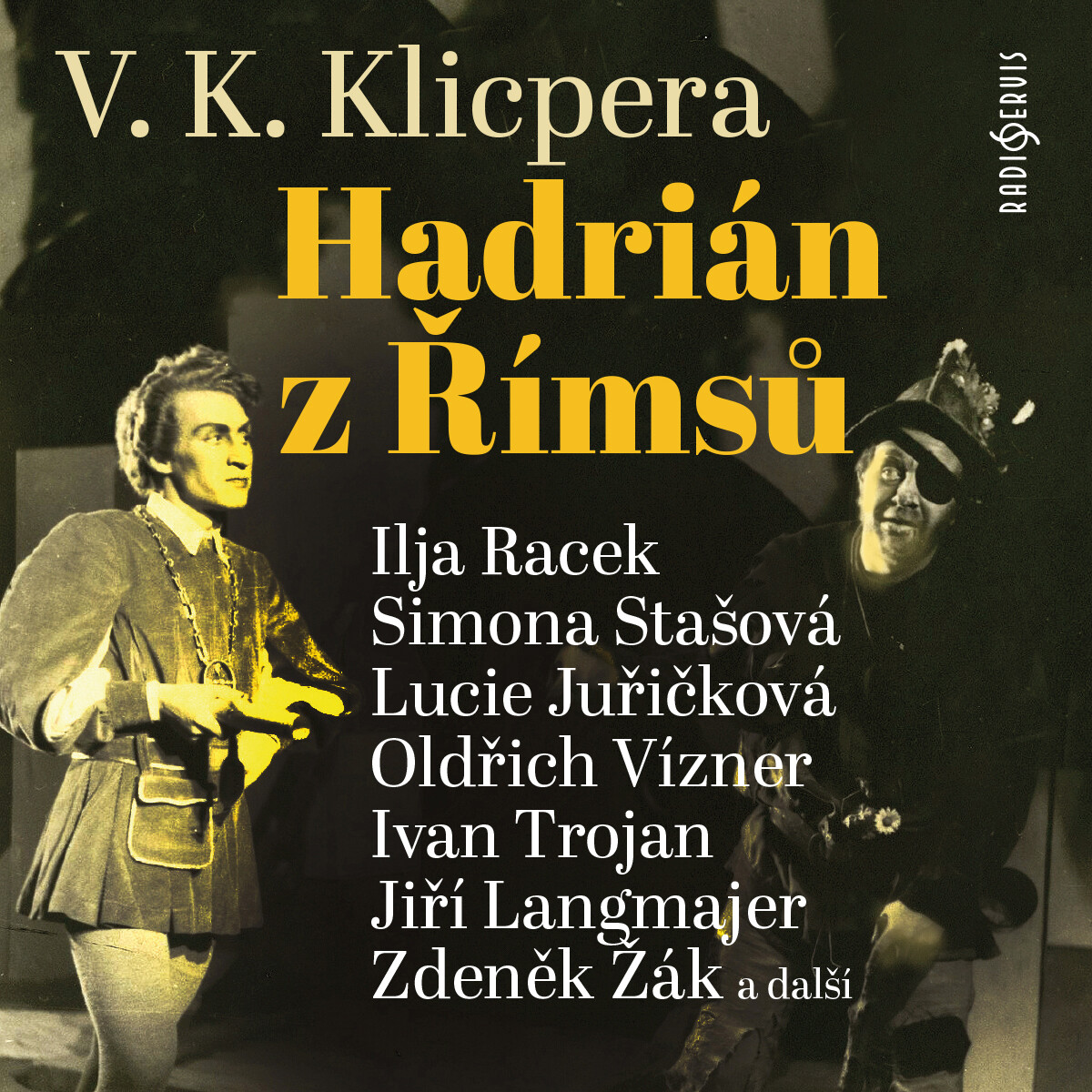 Levně Hadrián z Římsů - Václav Kliment Klicpera - audiokniha