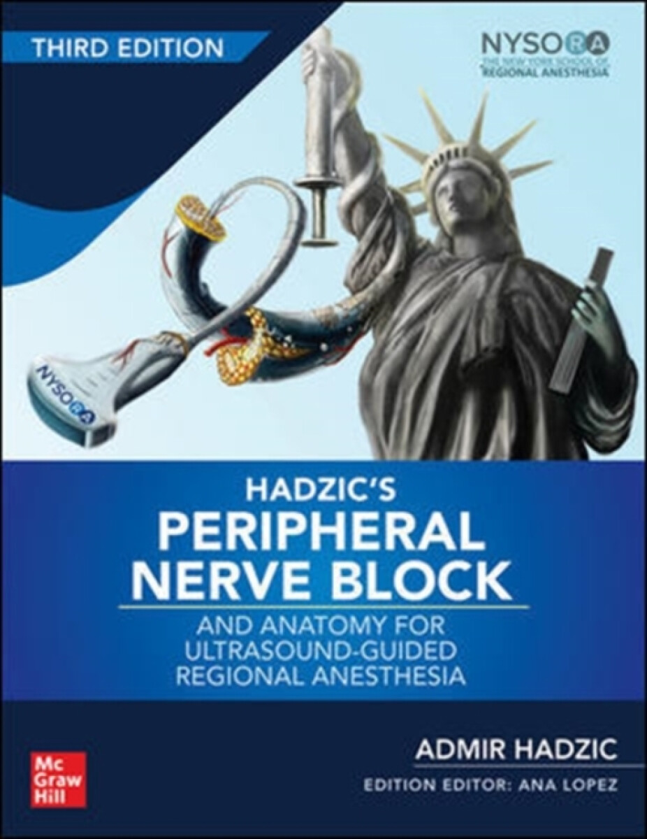 Kniha Hadzic's Peripheral Nerve Blocks and Anatomy for Ultrasound-Guided Regional Anesthesia