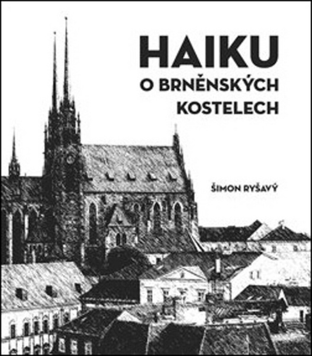 Kniha Haiku o brněnských kostelech
