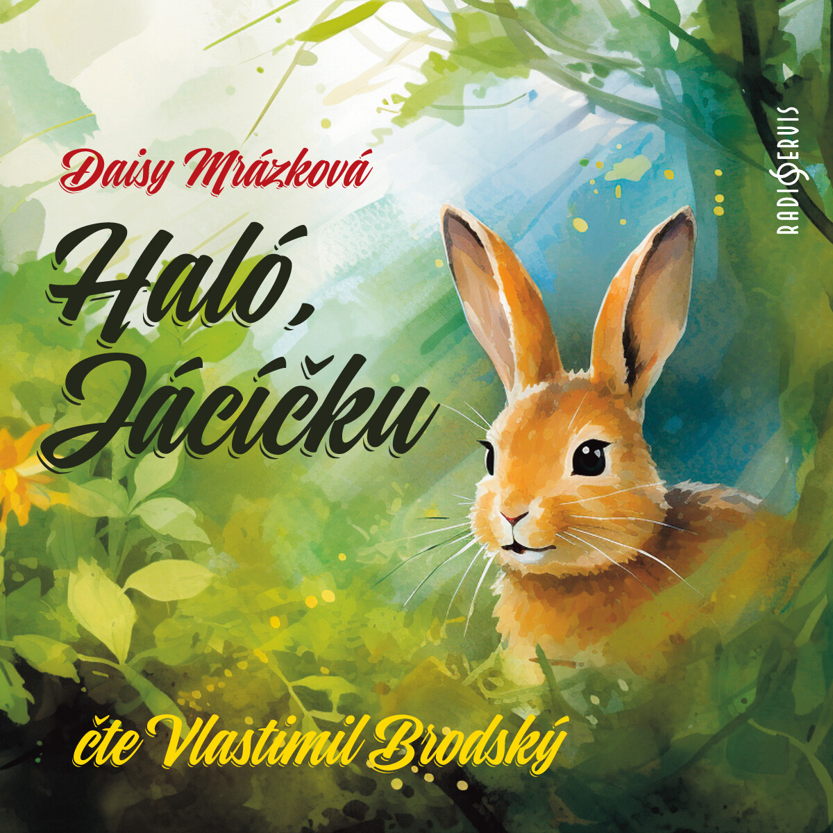 Levně Haló, Jácíčku - Daisy Mrázková - audiokniha