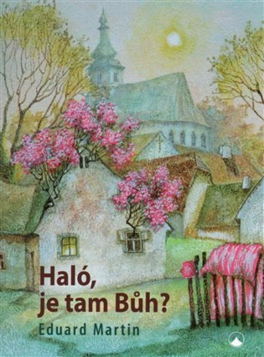 Kniha Haló, je tam Bůh?