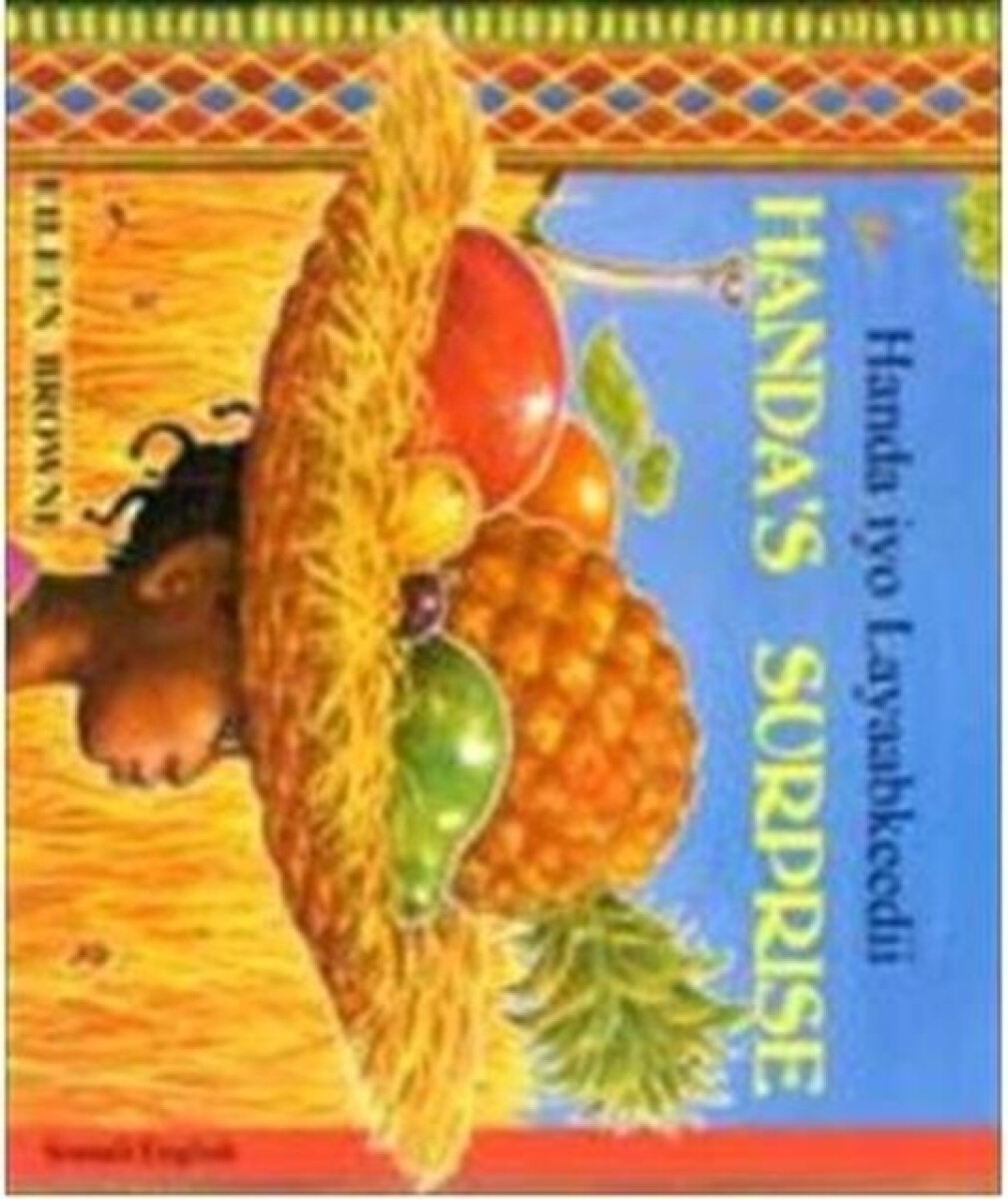 Handa's Surprise in Somali and English - Eileen Browne