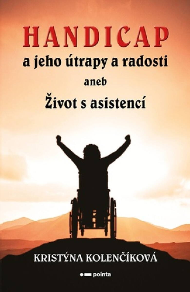 Handicap a jeho útrapy a radosti koupíte na Knihydobrovsky.cz