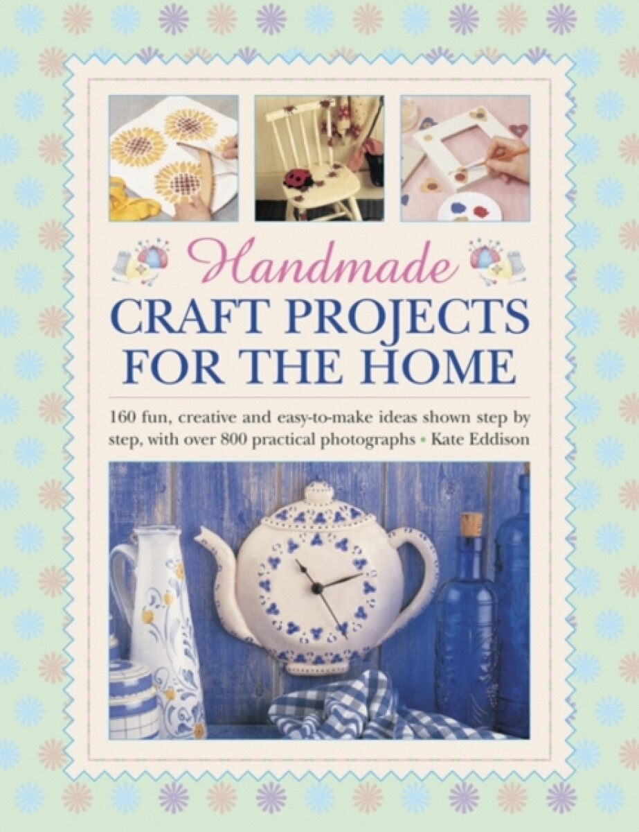 Kniha Handmade Craft Projects for the Home