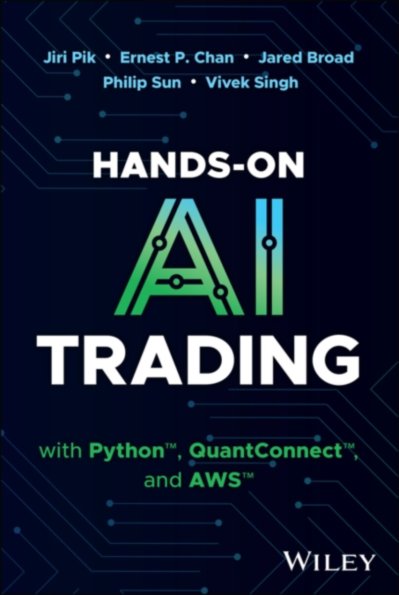 Kniha Hands-On AI Trading with Python, QuantConnect, and AWS
