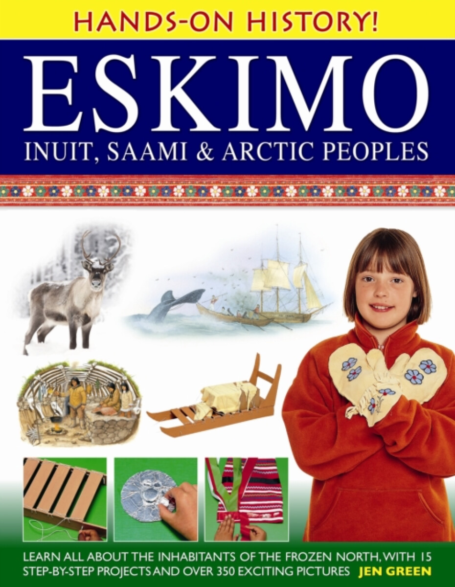 Kniha Hands-on History! Eskimo Inuit, Saami a Arctic Peoples