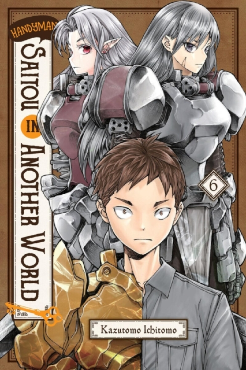 Kniha Handyman Saitou in Another World, Vol. 6