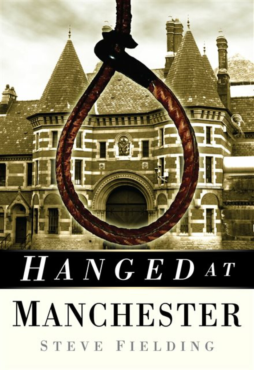 Kniha Hanged at Manchester