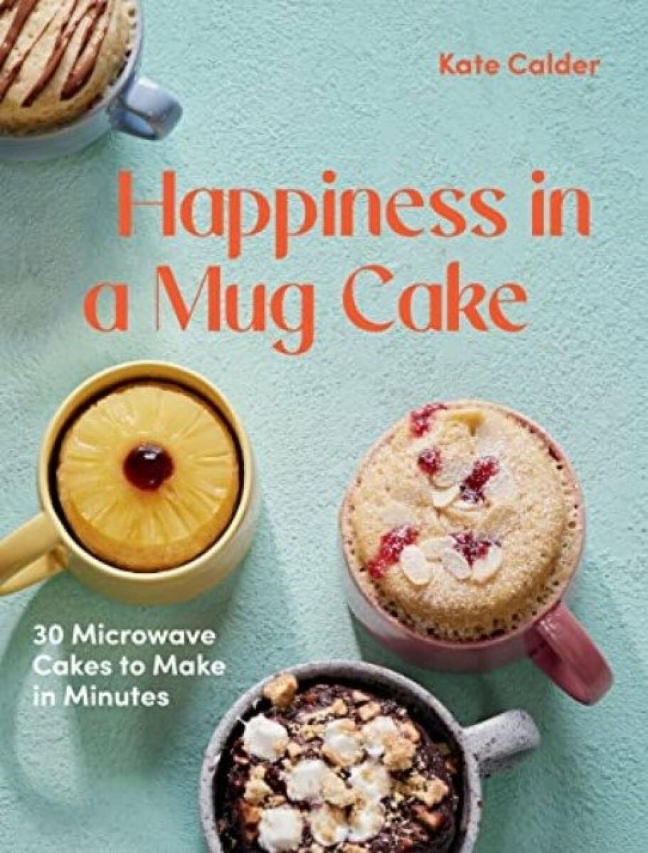 Kniha Happiness in a Mug Cake