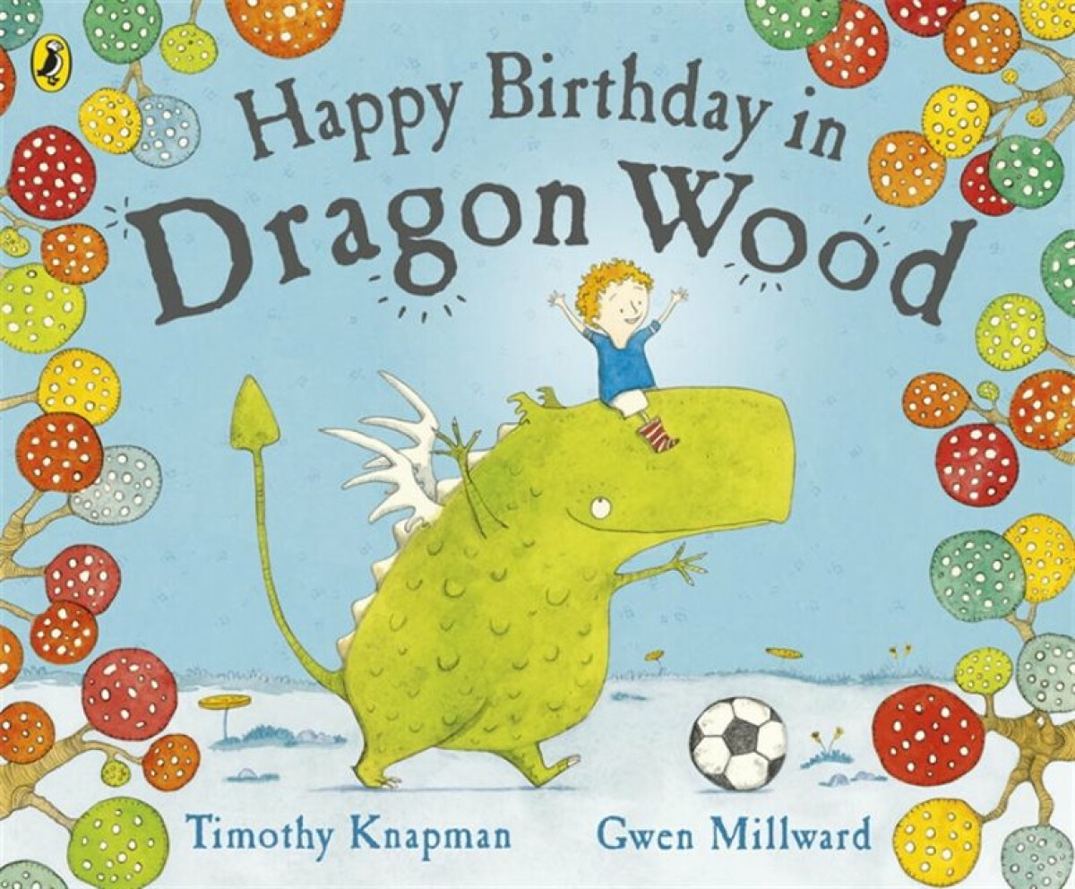 Kniha Happy Birthday in Dragon Wood