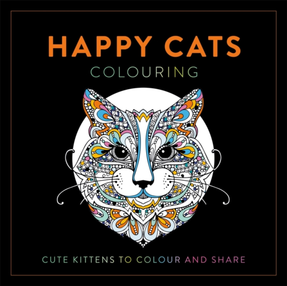 Kniha Happy Cats Colouring