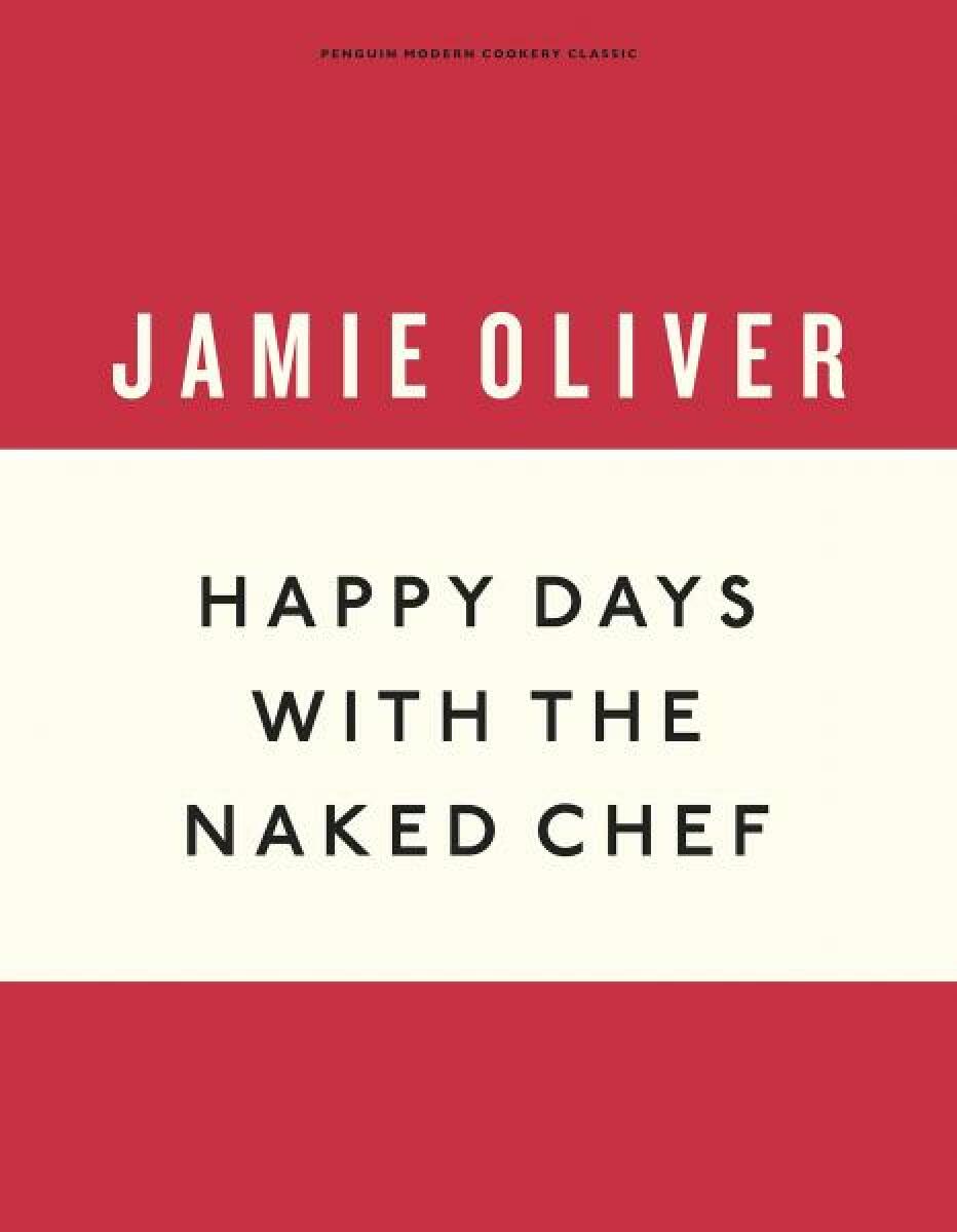 Kniha Happy days with the naked chef
